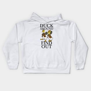 Duck Around, Find Out Kids Hoodie